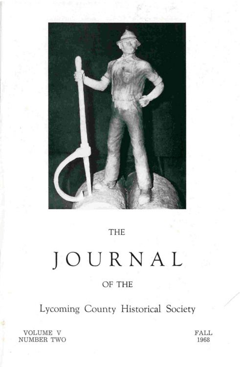 The Journal of the Lycoming County Historical Society, 1968 Fall