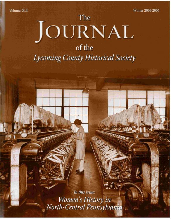 The Journal of the Lycoming County Historical Society, 2004-05 Winter