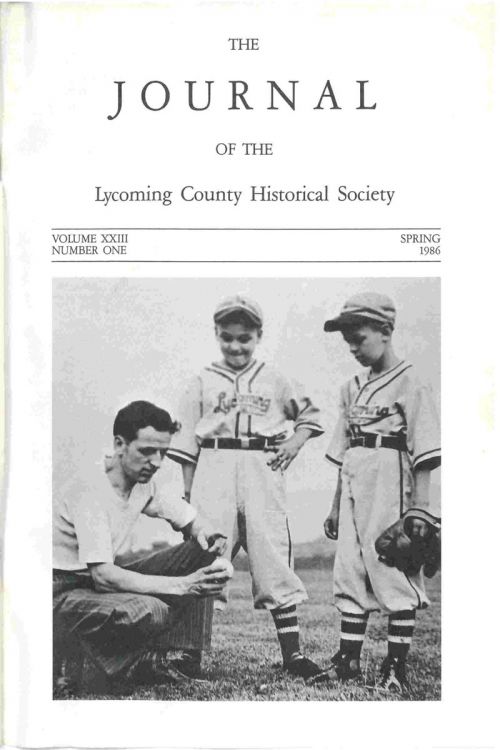 The Journal of the Lycoming County Historical Society, 1986 Spring