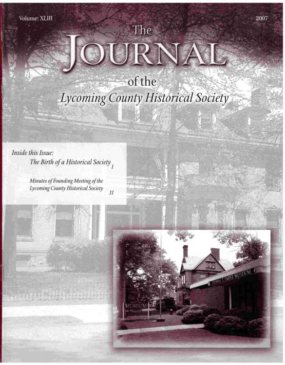 The Journal of the Lycoming County Historical Society, 2007